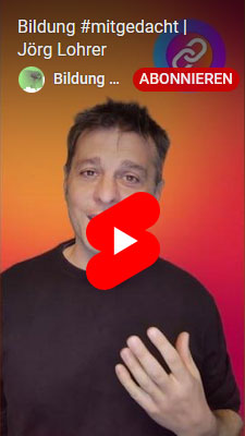 Bildung #mitgedacht | Jörg Lohrer