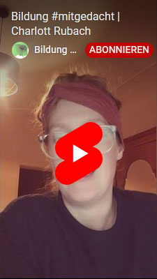 Bildung #mitgedacht | Charlott Rubach