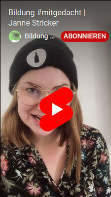 Bildung #mitgedacht | Janne Stricker