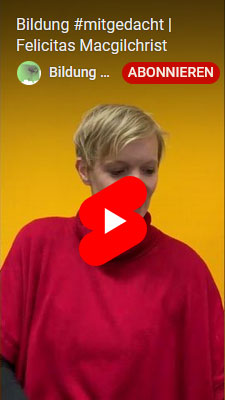 Bildung #mitgedacht | Felicitas Macgilchrist