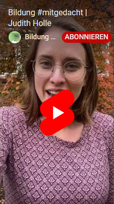 Bildung #mitgedacht | Judith Holle