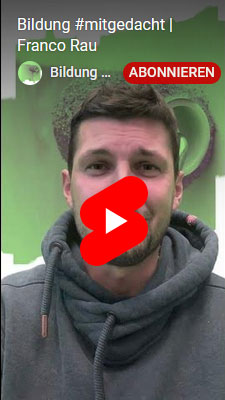 Bildung #mitgedacht | Franco Rau